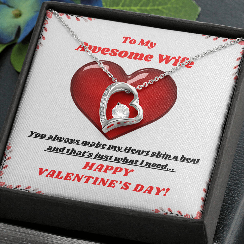 To My Awesome Wife - You make my Heart skip a beat! Forever Love necklace