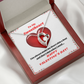 To My Sweetheart - You make my Heart skip a beat! Forever Love necklace