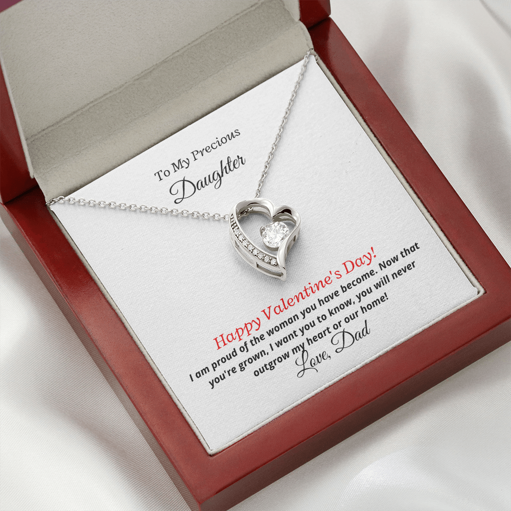 To My Precious Daughter, Love Dad. You'll never outgrow my heart -Valentine's Forever Love Necklace