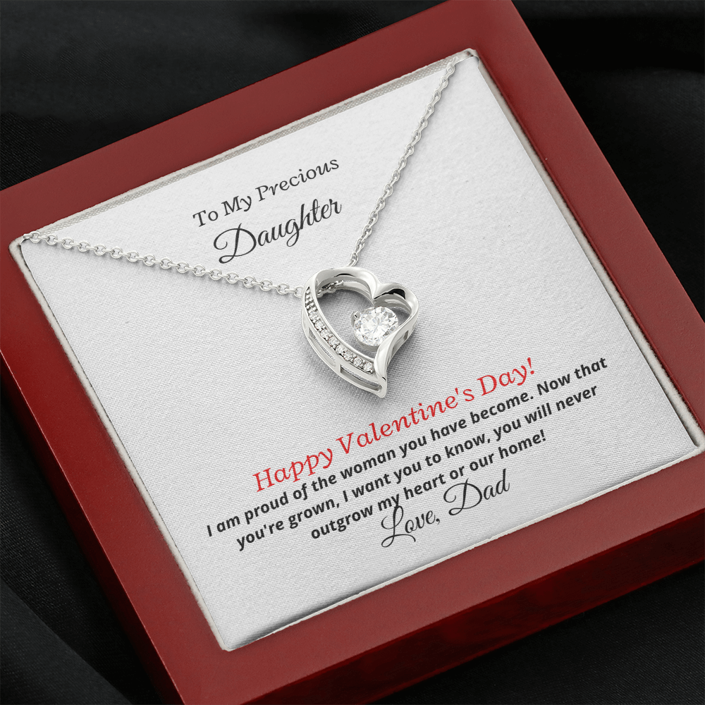 To My Precious Daughter, Love Dad. You'll never outgrow my heart -Valentine's Forever Love Necklace