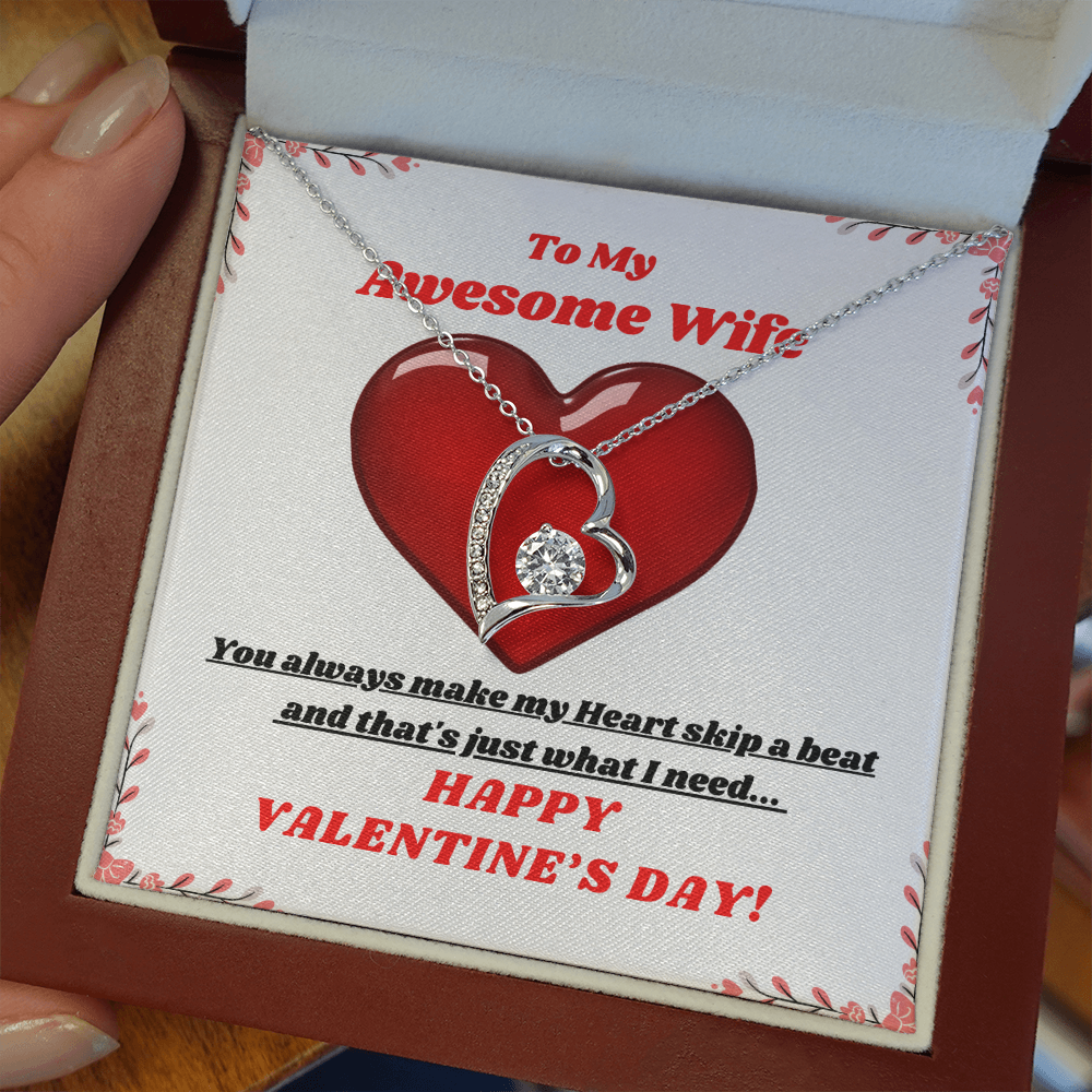 To My Awesome Wife - You make my Heart skip a beat! Forever Love necklace