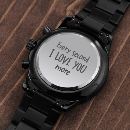 Every Second I Love You more, Men's watch - Engraving on back 2