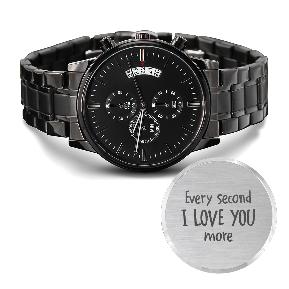 Every Second I Love You more, Men's watch - Engraving on back 2