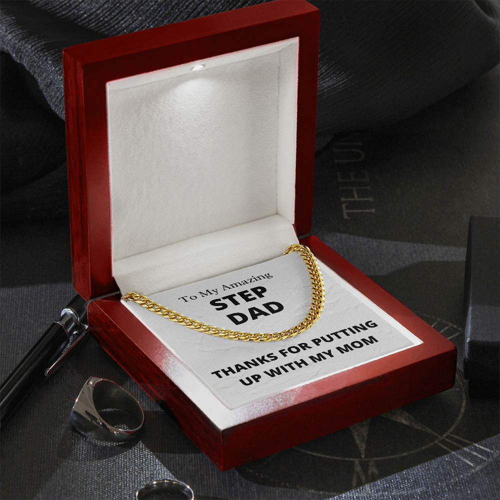 Amazing Step Dad, Thanks for putting up with my Mom - Cuban Link Chain Necklace | Father's Day Step Dad Gift | Birthday Gift for Step Dad | Bonus Dad Gift, hgs004