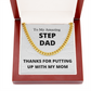 Amazing Step Dad, Thanks for putting up with my Mom - Cuban Link Chain Necklace | Father's Day Step Dad Gift | Birthday Gift for Step Dad | Bonus Dad Gift, hgs004