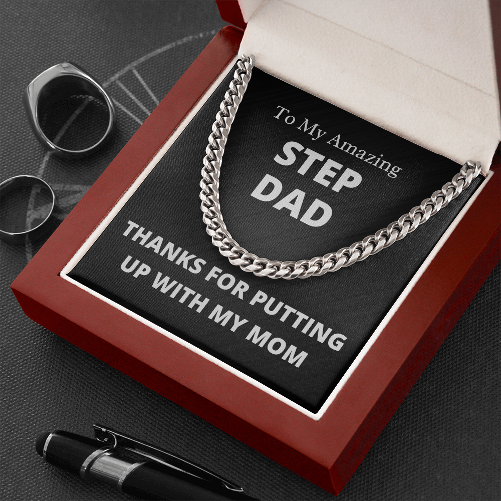 Amazing Step Dad, Thanks for putting up with my Mom - Cuban Link Chain Necklace | Father's Day Step Dad Gift | Birthday Gift for Step Dad | Bonus Dad Gift, hgs003