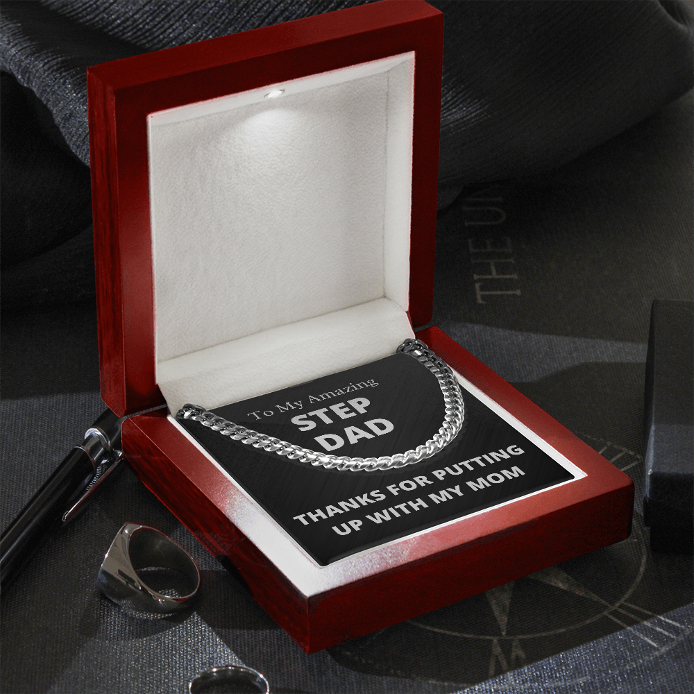 Amazing Step Dad, Thanks for putting up with my Mom - Cuban Link Chain Necklace | Father's Day Step Dad Gift | Birthday Gift for Step Dad | Bonus Dad Gift, hgs003