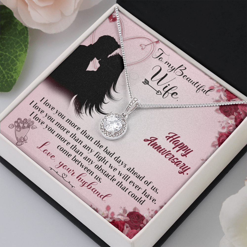 To my beautiful Wife. I love you more than..., Happy Anniversary - Eternal Hope necklace | Anniversary Gift For Wife