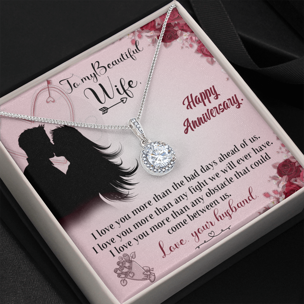 To my beautiful Wife. I love you more than..., Happy Anniversary - Eternal Hope necklace | Anniversary Gift For Wife