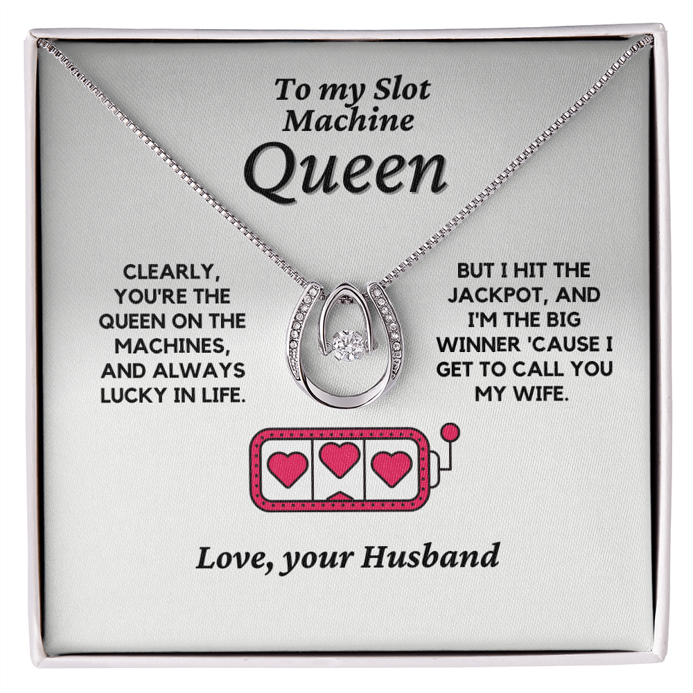 My Slot Machine Queen, Lucky in Love Necklace - Wife Birthday Gift | Wife Anniversary Gift | Casino Wife | Gambler Wife | Lucky Gambling Wife