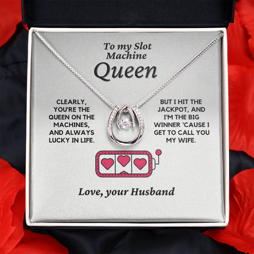 My Slot Machine Queen, Lucky in Love Necklace - Wife Birthday Gift | Wife Anniversary Gift | Casino Wife | Gambler Wife | Lucky Gambling Wife