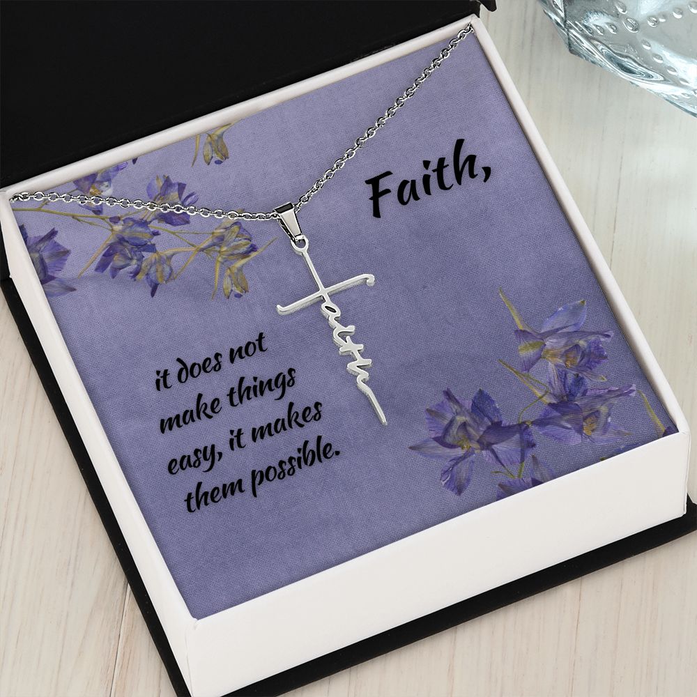 Faith Cross Necklace, It Makes Things Possible