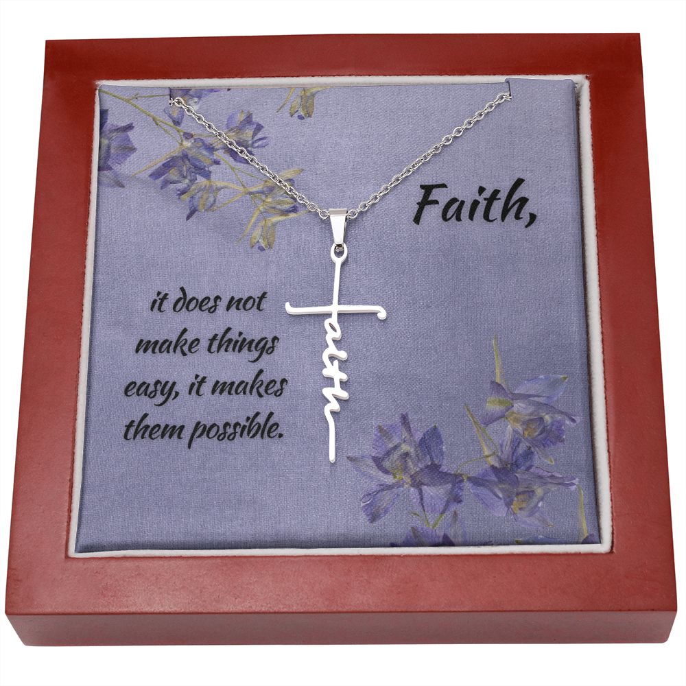Faith Cross Necklace, It Makes Things Possible