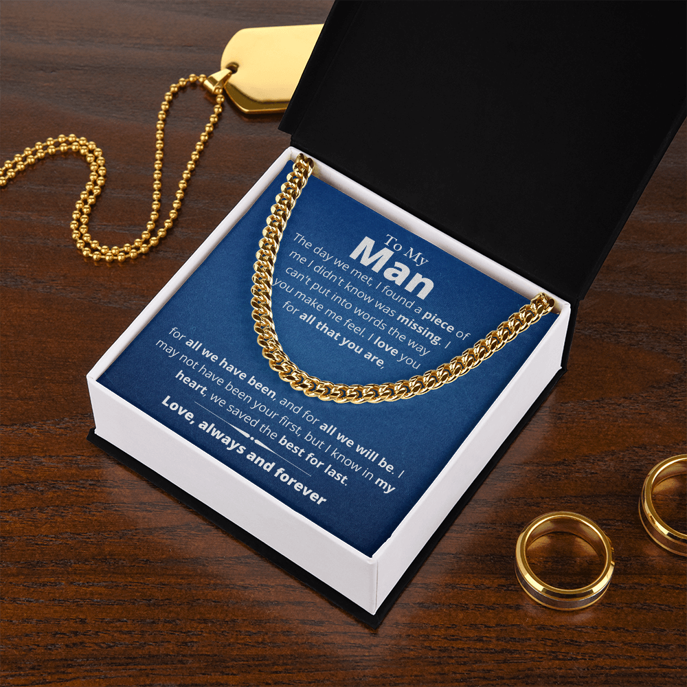 My Man, We Saved the Best For Last - Cuban Link Chain, Birthday Gift for Boyfriend, Husband, Anniversary, Father's Day, hgs012.4