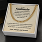 To My Soulmate, best for last - Cuban Link Chain, hgs021.1
