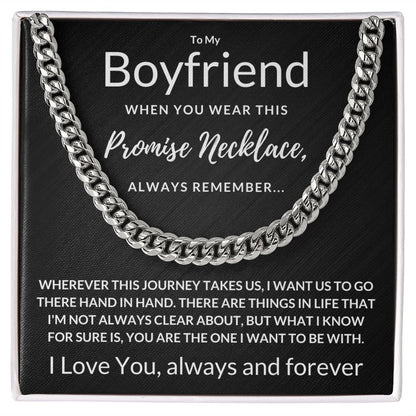 Boyfriend Gift, Always Remember - Cuban Link Chain