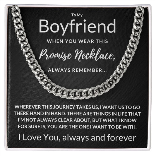 Boyfriend Gift, Always Remember - Cuban Link Chain