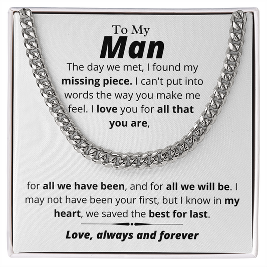 My Man, We Saved the Best For Last - Cuban Link Chain, hgs012.8