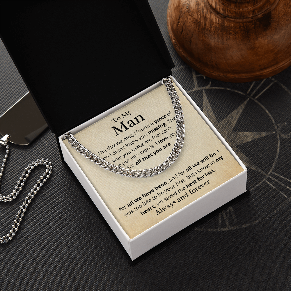 my-man, we saved the best for last! - cuban link chain