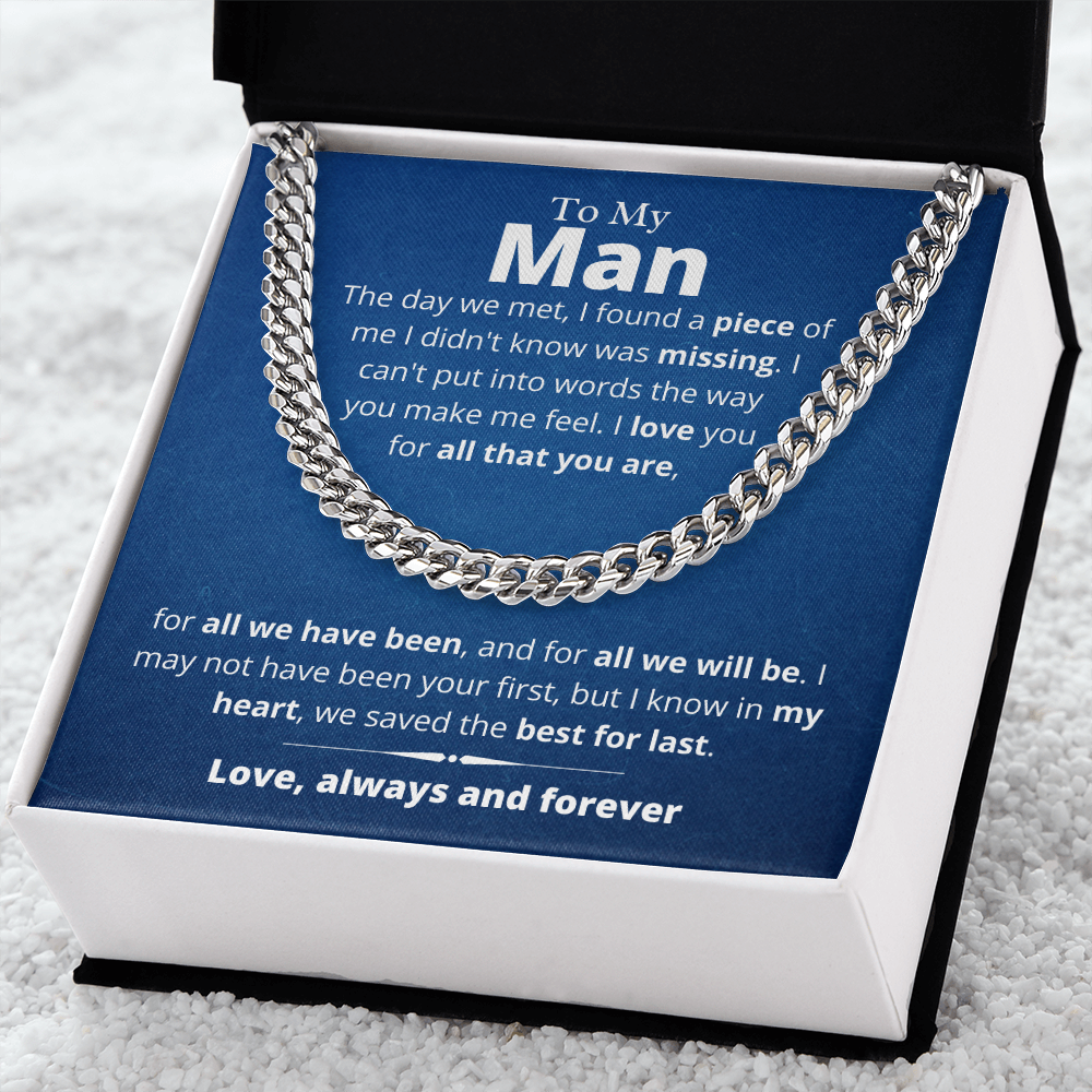 My Man, We Saved the Best For Last - Cuban Link Chain, Birthday Gift for Boyfriend, Husband, Anniversary, Father's Day, hgs012.4