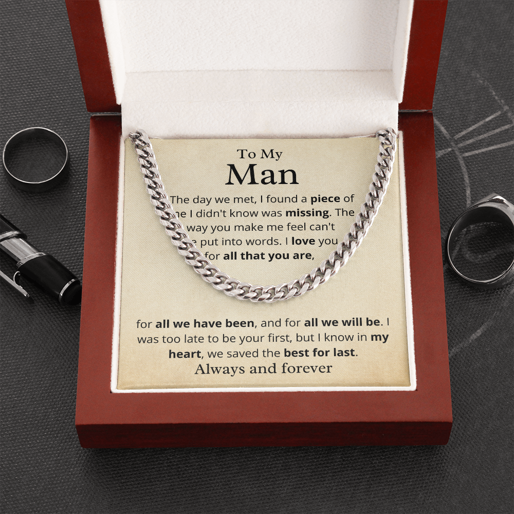 my-man, we saved the best for last! - cuban link chain
