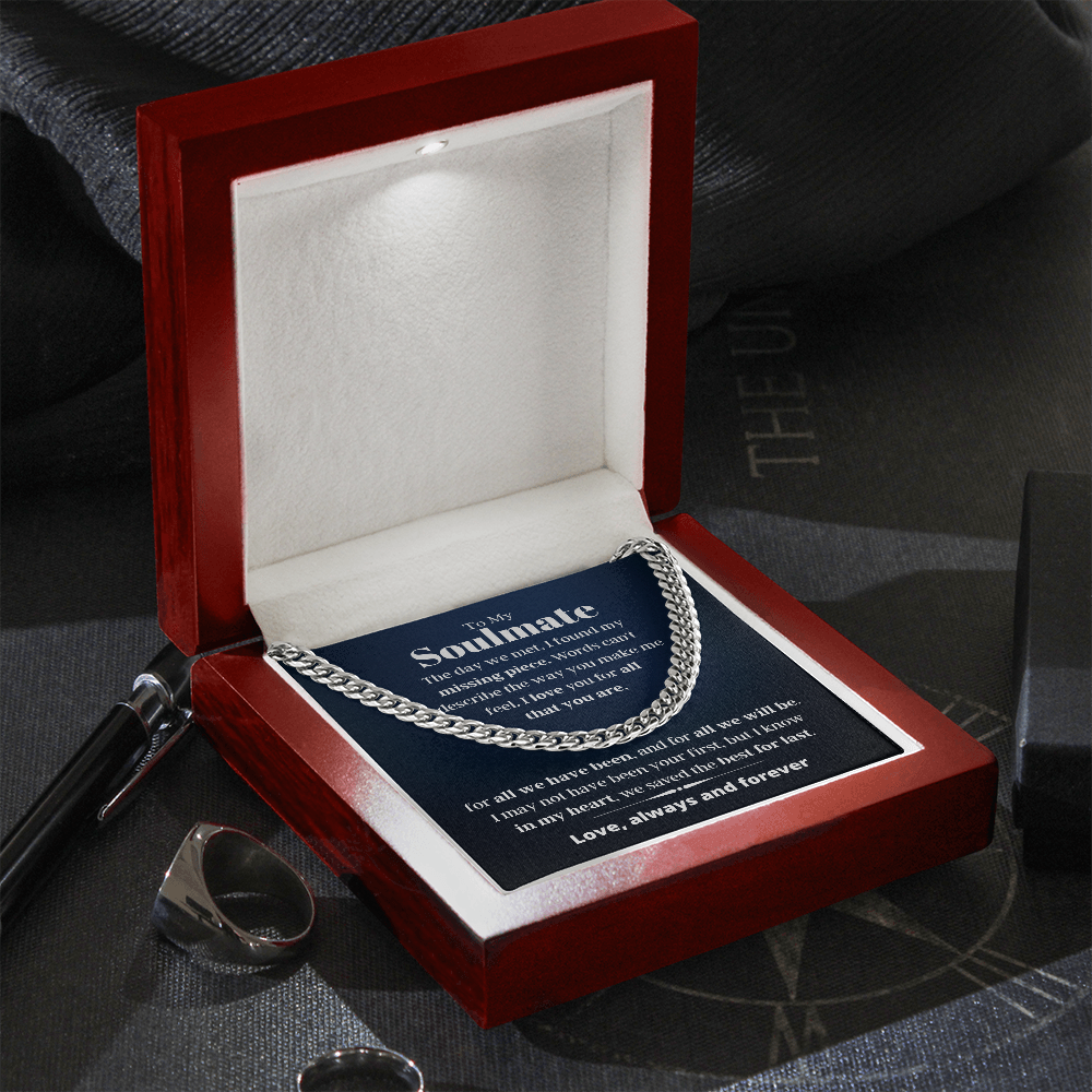 To My Soulmate, best for last - Cuban Link Chain, hgs021.2