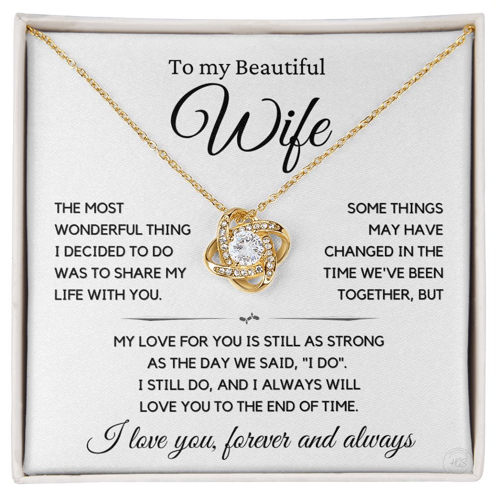Beautiful Wife Gift, I still do