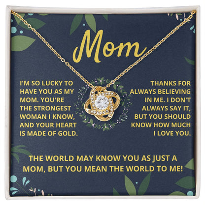 Mom, you mean the world to me - Love Knot Necklace, yl txt