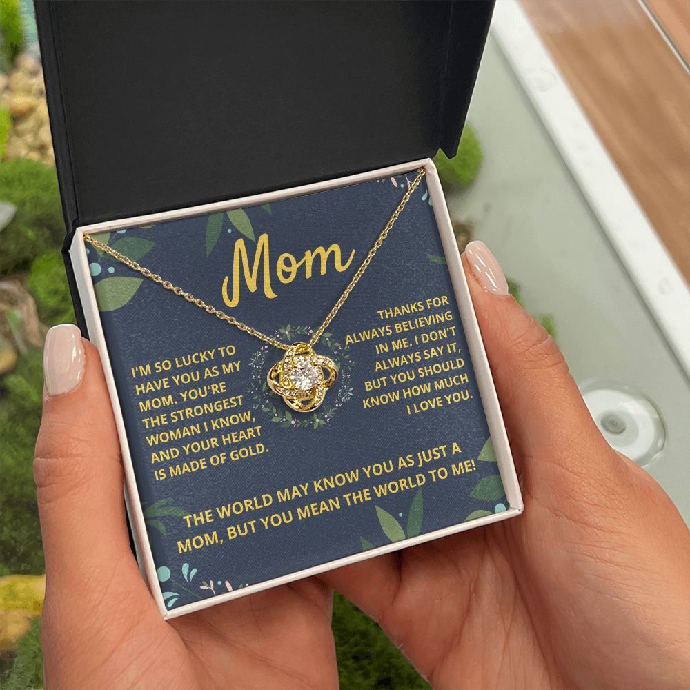 Mom, you mean the world to me - Love Knot Necklace, yl txt