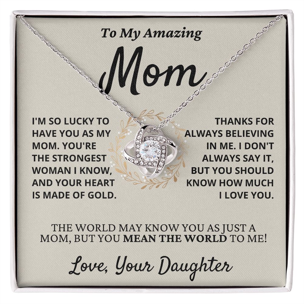 Amazing Mom, you mean the world to me - Love Knot Necklace, hgs040.1