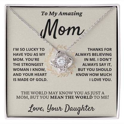 Amazing Mom, you mean the world to me - Love Knot Necklace, hgs040.1