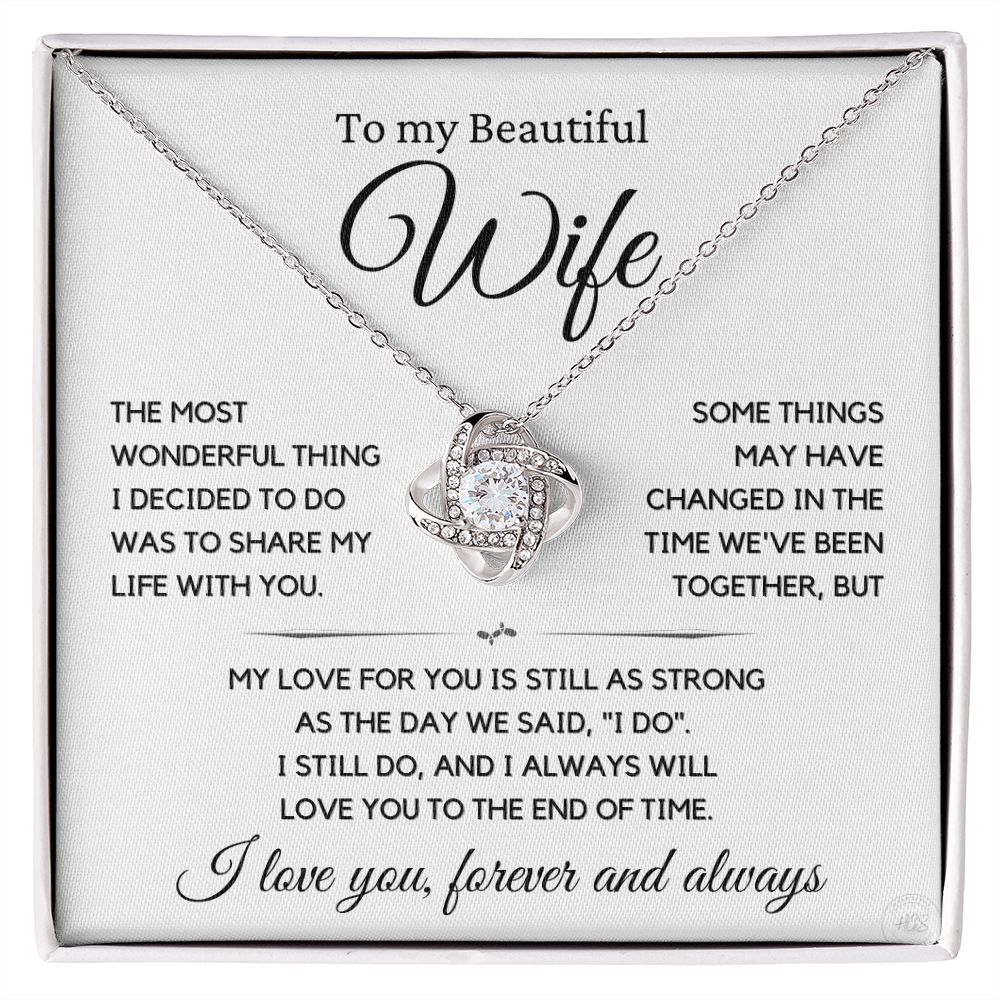 Beautiful Wife Gift, I still do