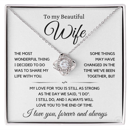 Beautiful Wife Gift, I still do