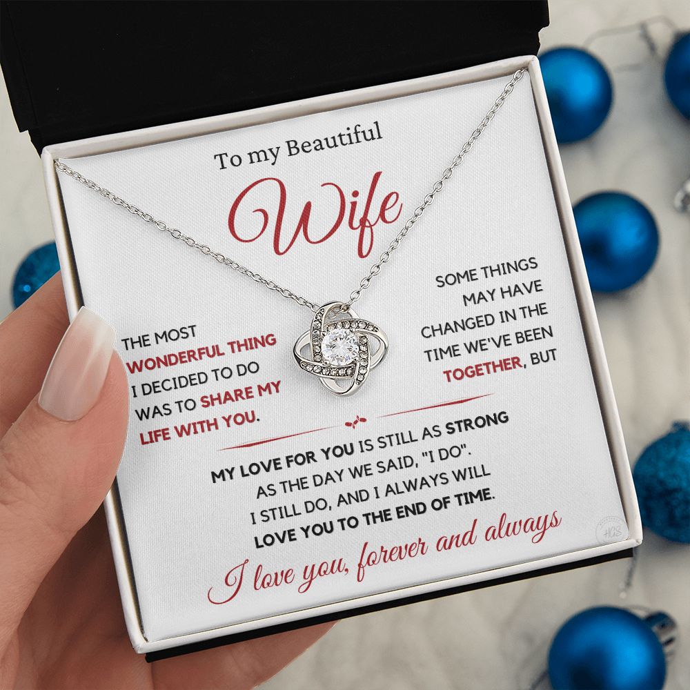 Beautiful Wife Gift, I still do - wht,red