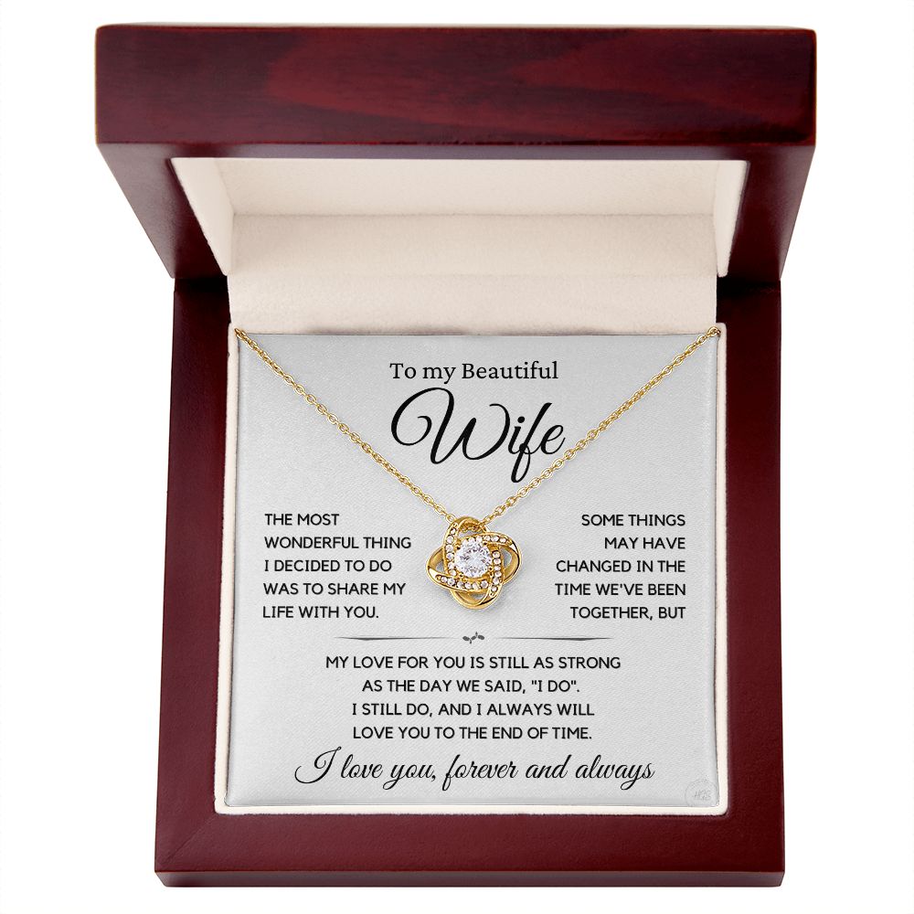 Beautiful Wife Gift, I still do