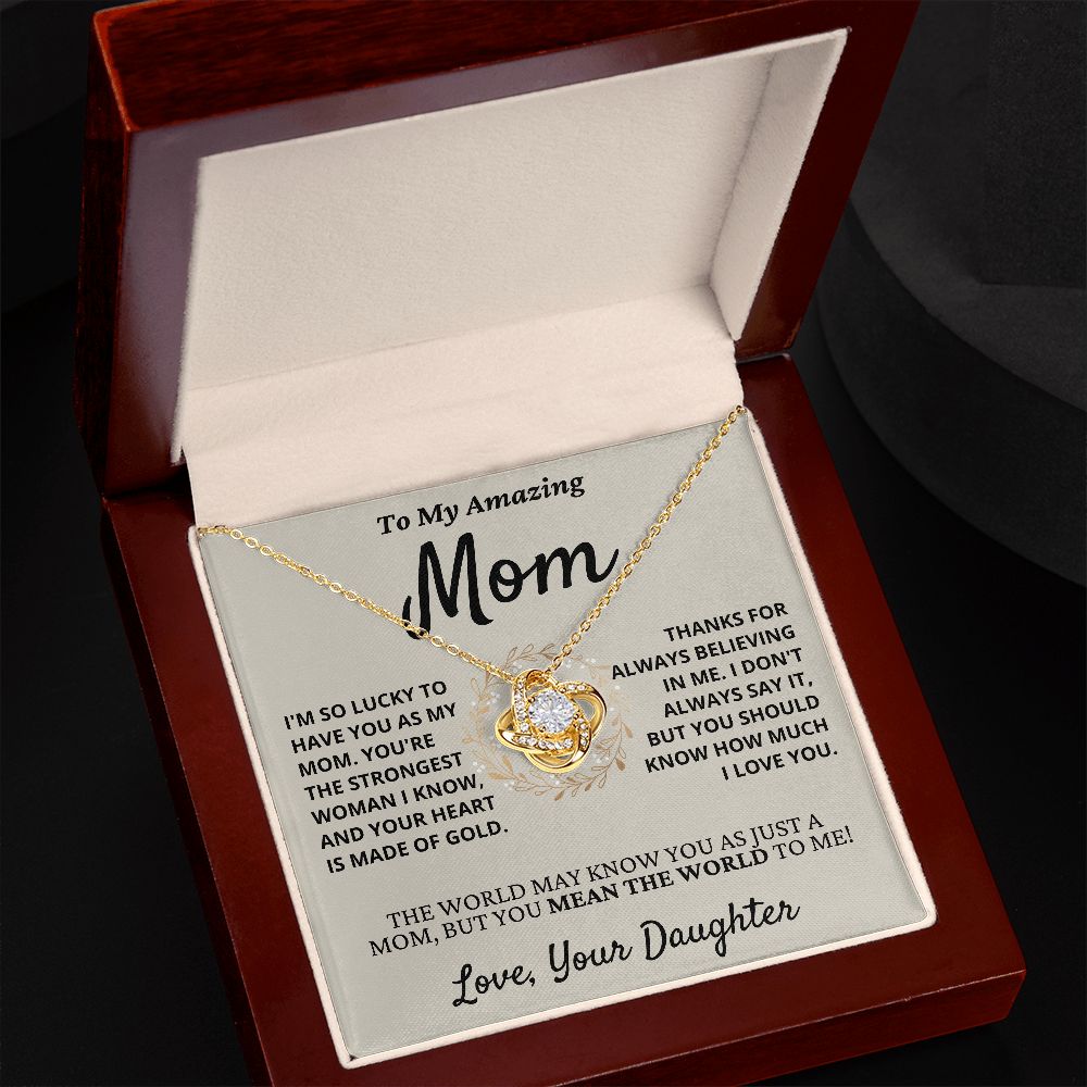 Amazing Mom, you mean the world to me - Love Knot Necklace, hgs040.1