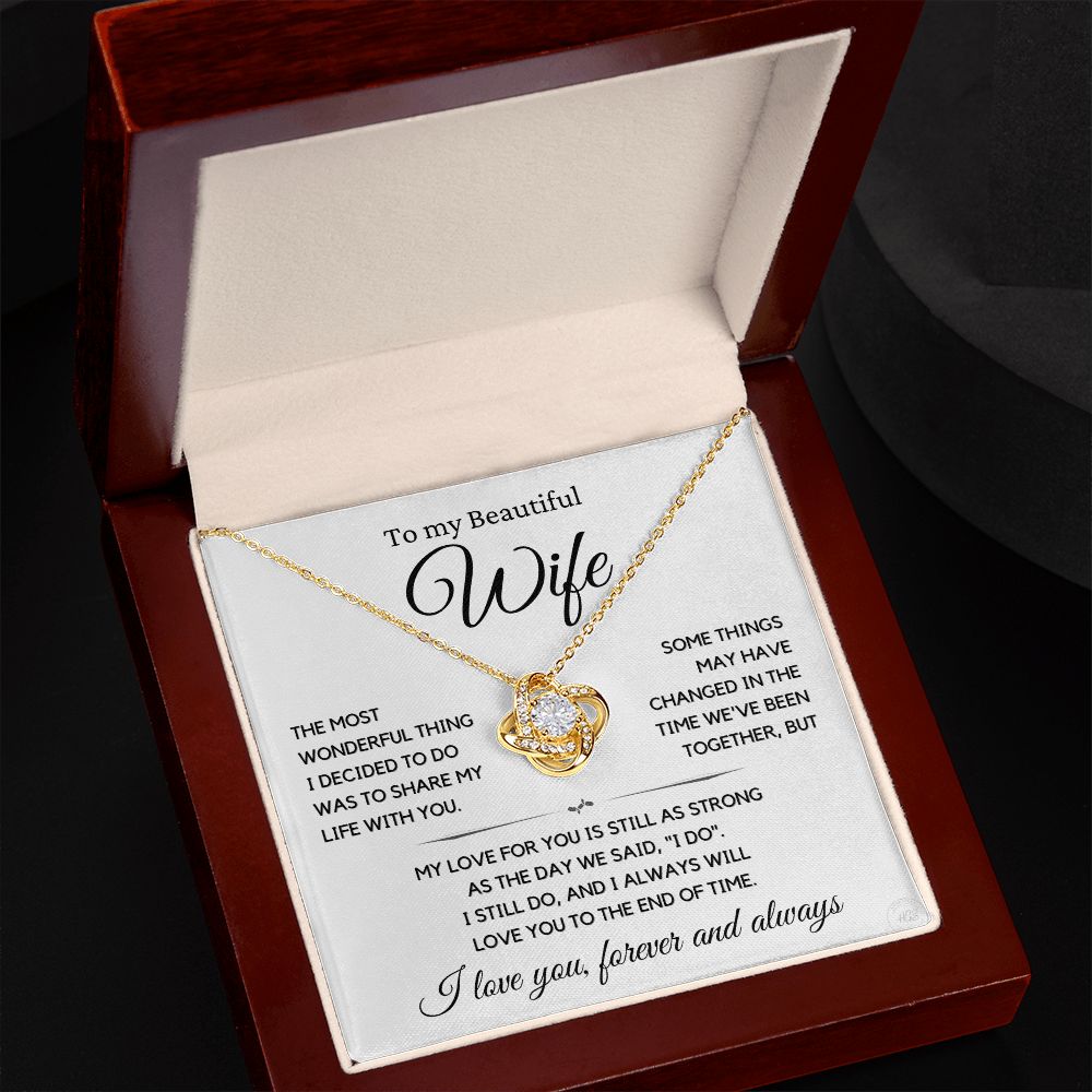 Beautiful Wife Gift, I still do