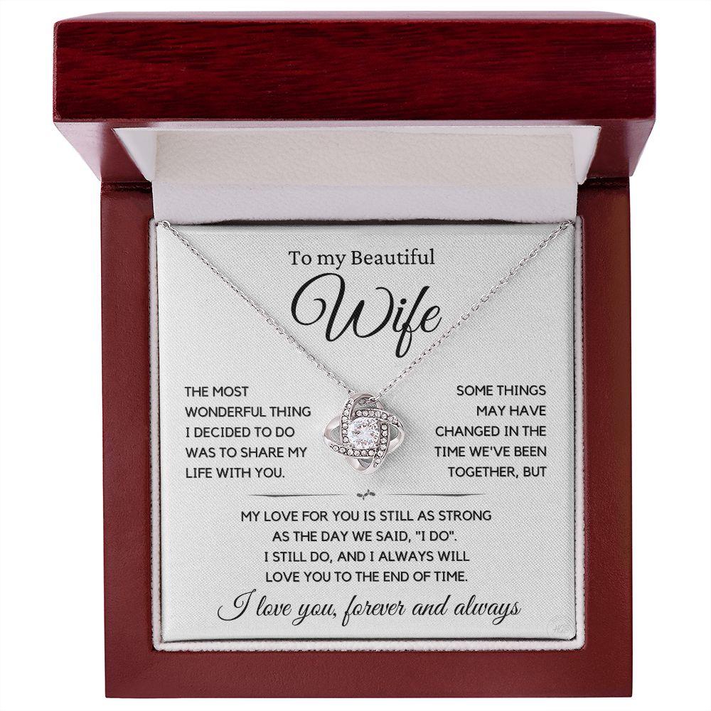 Beautiful Wife Gift, I still do
