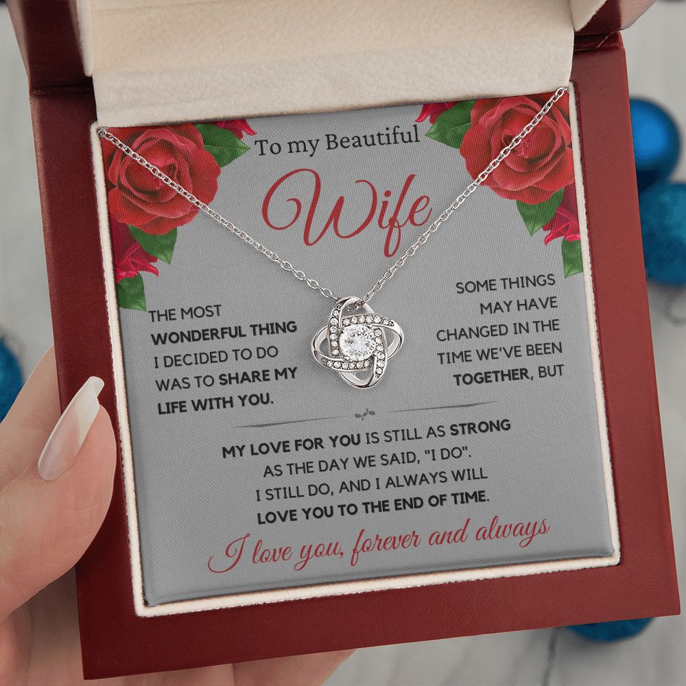 Beautiful Wife Gift, I still do -grey, rose