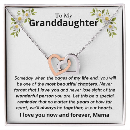 Granddaughter, someday when the pages of my life - Interlocking Hearts Necklace, hgs028.4.1, gift from Mema
