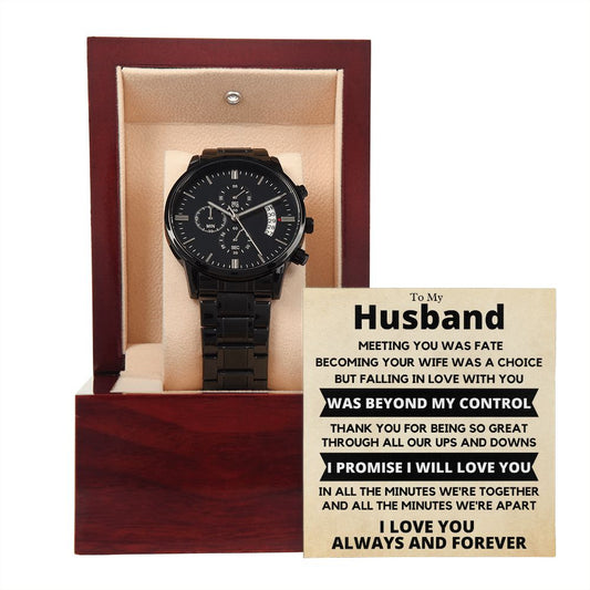 My Husband, meeting you was fate -Black Chronograph Watch