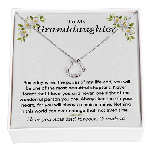 Granddaughter, someday when the pages of my life - Delicate Heart White Gold Necklace, hgs028.6