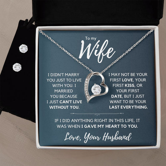 My Wife, I can't live without you - Forever Love Necklace/Earring Set