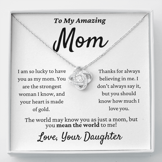 Amazing Mom, you mean the world to me - Love Knot Necklace, wht, v2, hgs000.9