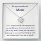 To my Wonderful Mom, I love you so much - Love Knot Necklace
