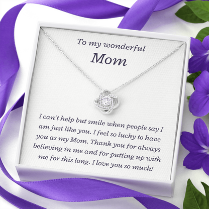 To my Wonderful Mom, I love you so much - Love Knot Necklace