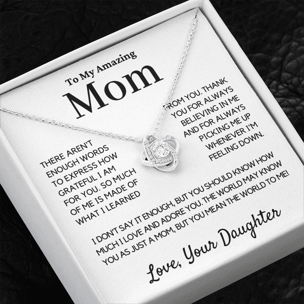 mom gift from daughter, not enough words