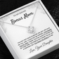 Badass Bonus Mom, Love makes you my Mom, from Daughter - Love Knot Necklace