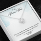 To my Bonus Mom-More than just a parent - Love Knot necklace