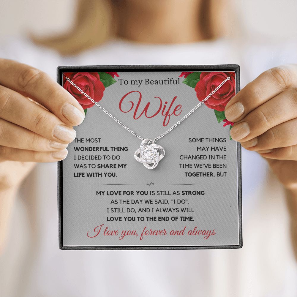 Beautiful Wife Gift, I still do -grey, rose